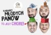 Kabaret Młodych Panów – To jest chore! – Dodatkowy występ!