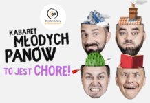 Kabaret Młodych Panów – To jest chore! – Dodatkowy występ!