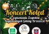 Koncert kolęd i podsumowanie konkursu “Jawiszowicki Paw”