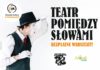 Teatr pomiędzy słowami – warsztaty artystyczne