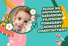 Razem się wspieramy Sąsiadowi Filipkowi pomagamy! Koncert charytatywny