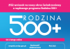 Rodzina 500+. Od 1 lutego można składać wnioski na nowy okres świadczeniowy
