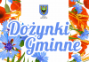 Burmistrz Brzeszcz oraz KGW Brzeszcze-Bór zapraszają na DOŻYNKI GMINNE połączone z Jubileuszem 60-lecia KGW Brzeszcze-Bór oraz 40-lecia zespołu Borowianki