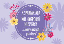 X SPARTAKIADA KÓŁ GOSPODYŃ WIEJSKICH „Zabawy naszych przodków”.