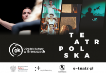 TEATR POLSKA – ZAPRASZAMY NA SPEKTAKLE DO OŚRODKA KULTURY W BRZESZCZACH