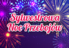 SYLWESTROWA NOC PRZEBOJÓW