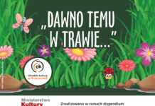 „DAWNO TEMU W TRAWIE…” – spektakle na powitanie lata.