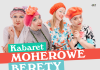 KABARET MOHEROWE BERETY