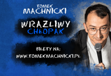 Stand-upowe show Tomka Machnickiego w Oświęcimiu