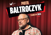 Piotr Bałtroczyk – Stand Up 2025.